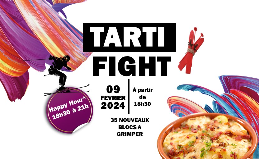 TARTI-FIGHT - VENDREDI 9 FÉVRIER 2024 🔥