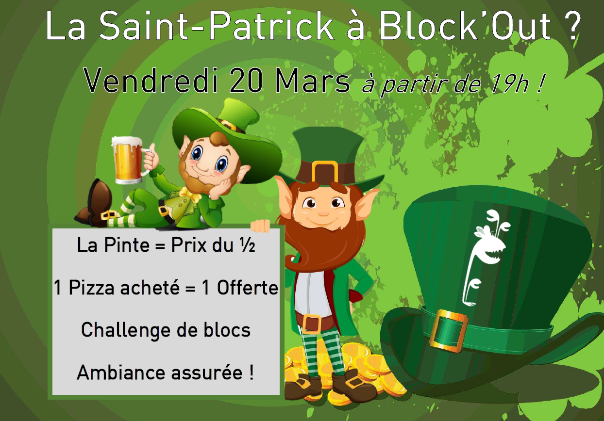 La Saint-Patrick à Block'Out Rennes !!!