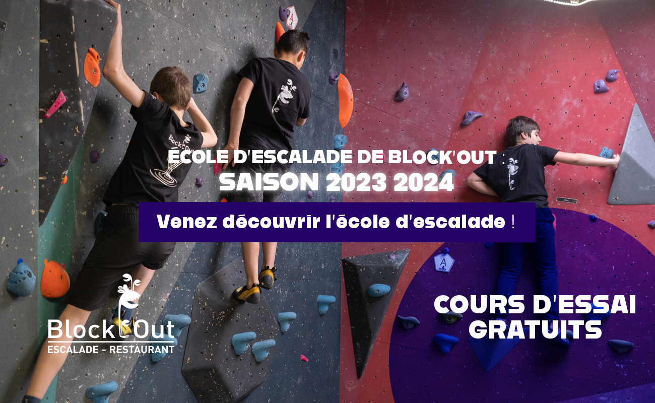 Venez découvrir l'école d'escalade de Block'Out : cours d'essai gratuits !