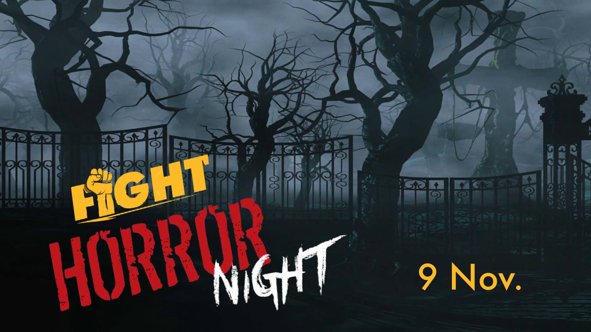 Fight Horror Night !