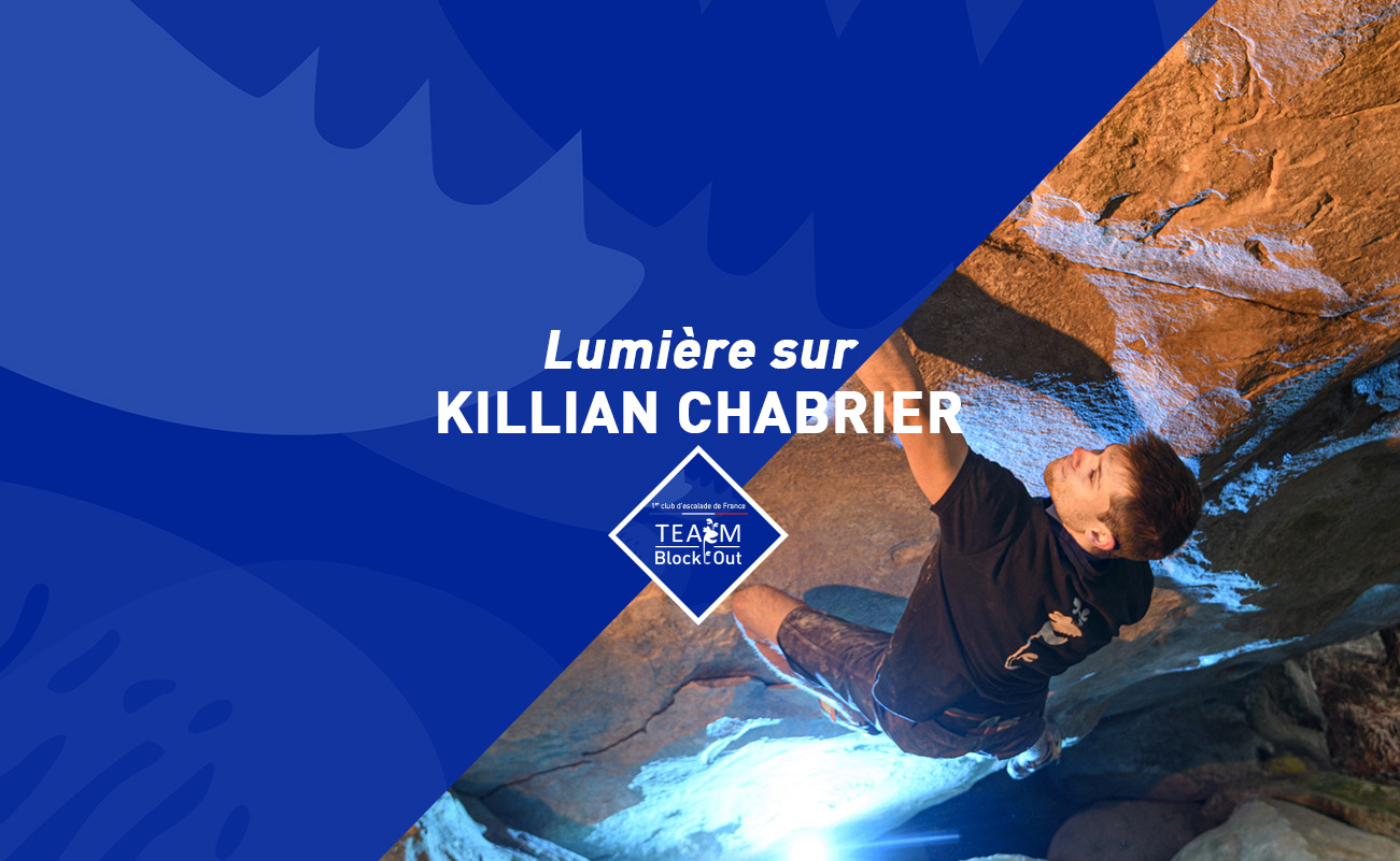 Lumière sur Killian Chabrier de la Team Block'Out