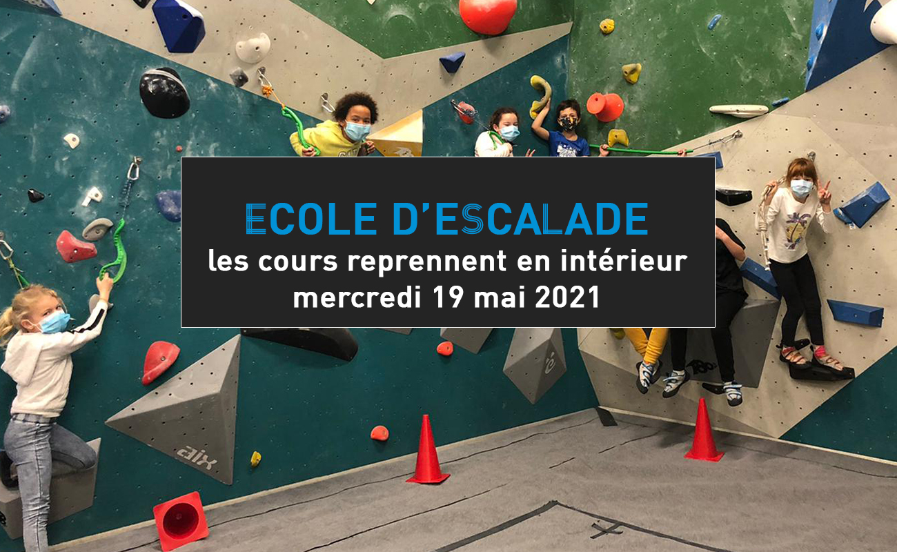 École d'escalade : les cours reprennent le mercredi 19 mai 2021 !