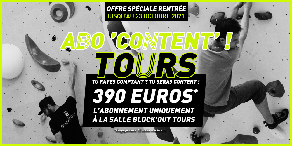 Abo Content Tours : abonnement spécial pour la salle Block'Out Tours !