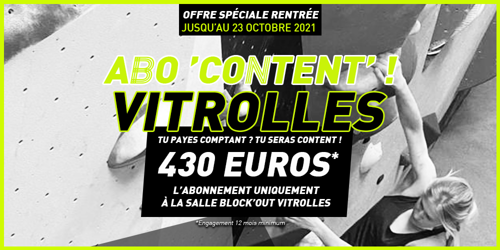 Abo Content Vitrolles : abonnement spécial pour la salle Block'Out Vitrolles !