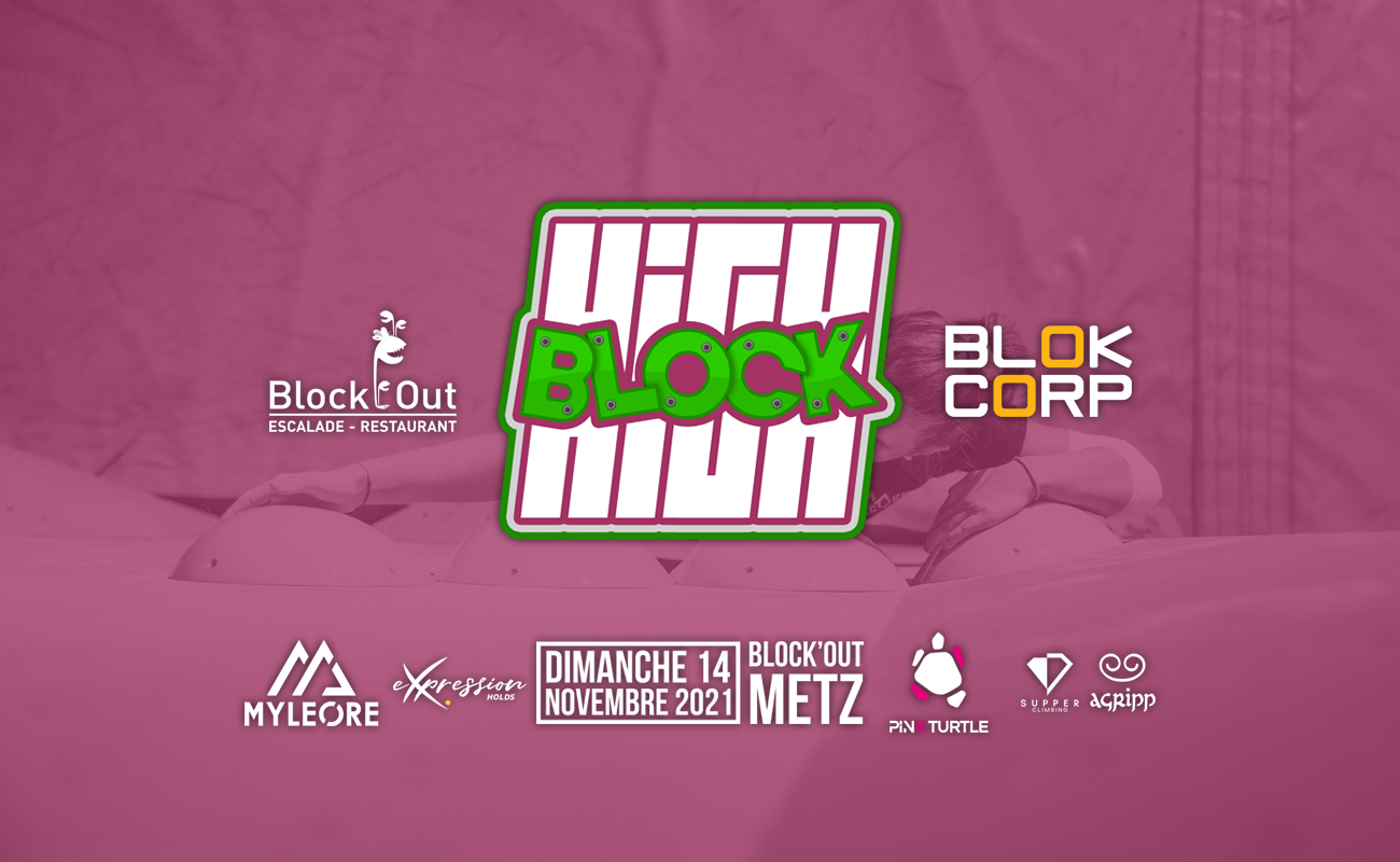 HIGH BLOCK - Compétition d'escalade tout public à Block'Out Metz !
