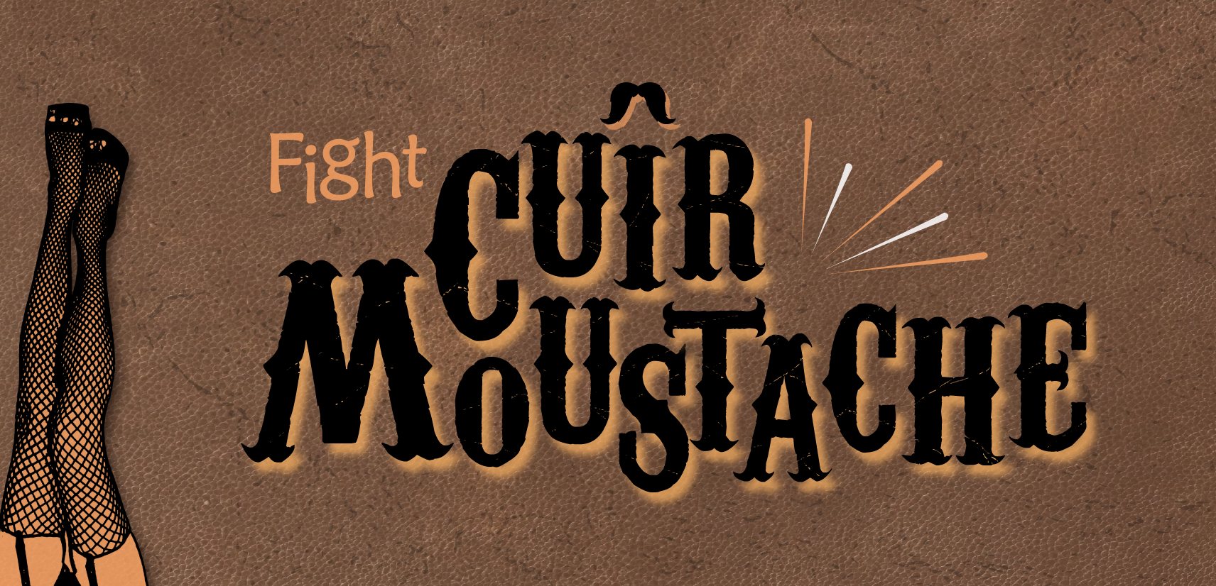 Fight Cuir Moustache le 28 Septembre