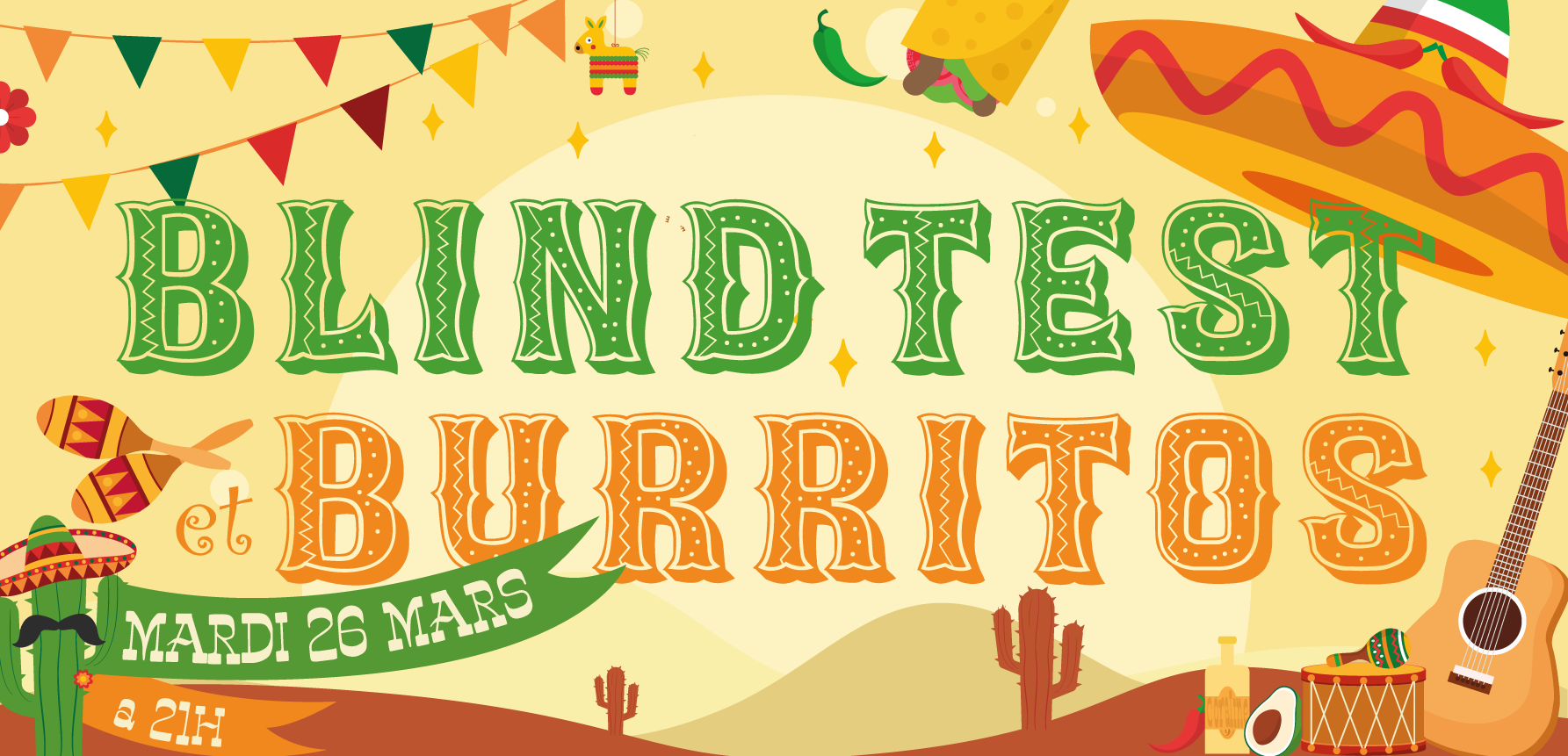 Blind test et burritos le mardi 26 mars 2024 à 21h