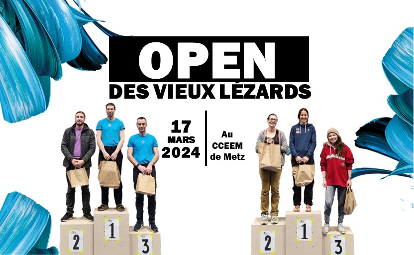 INFOS CEEM METZ OPEN DES VIEUX LEZARDS 🦎 