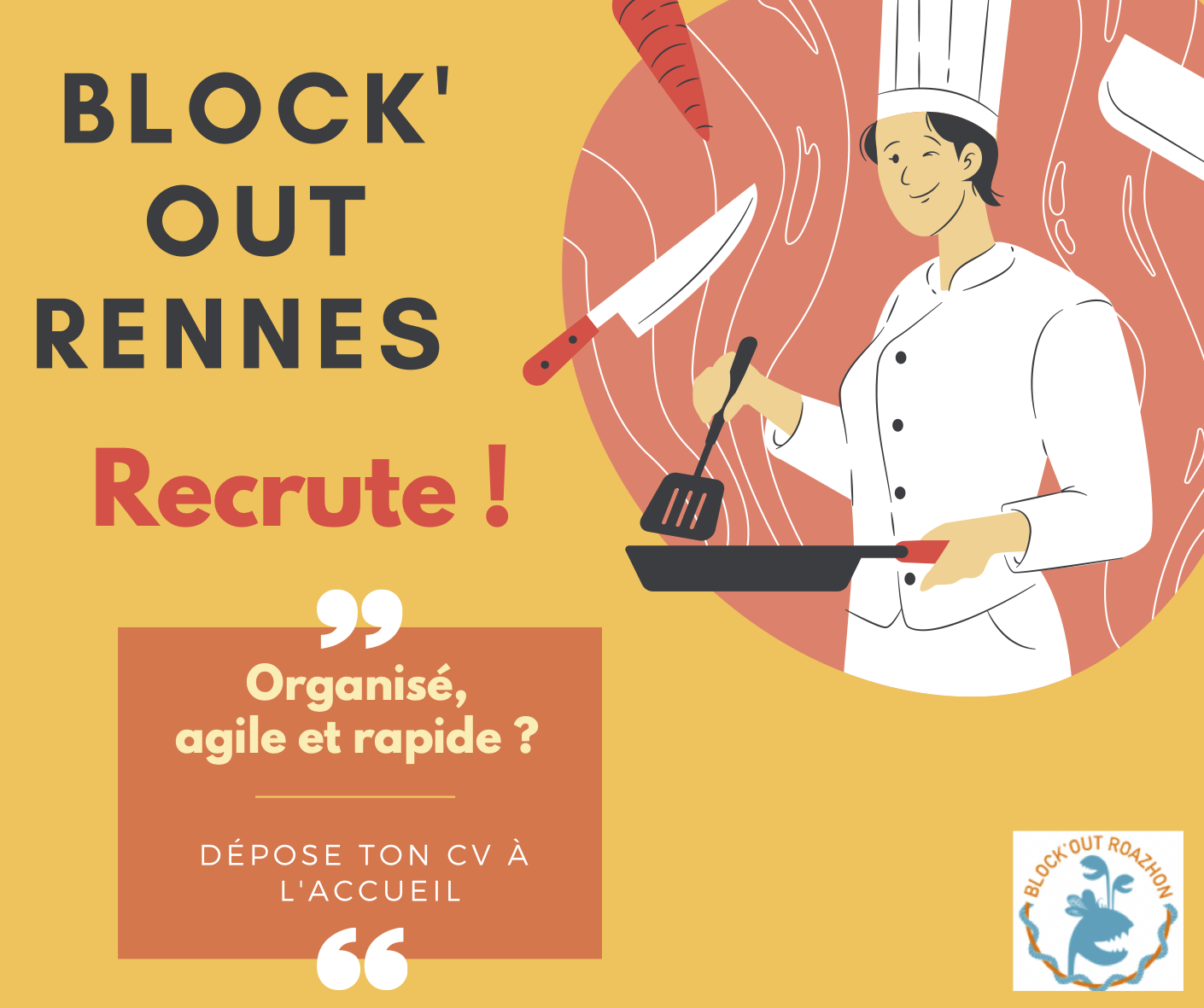 Block'Out recrute un chef cuisinier 