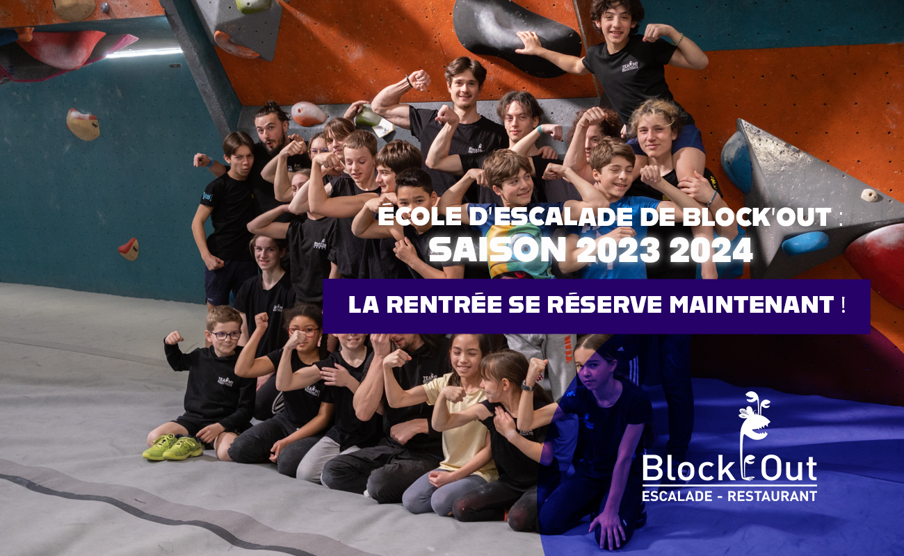 Ecole d'escalade de Block'Out : la rentrée, c'est maintenant ! 