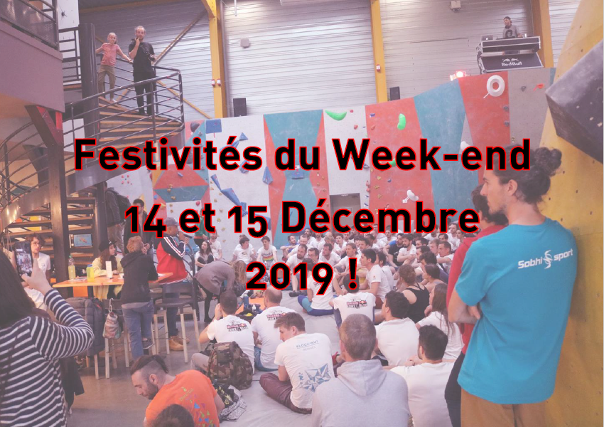 Festivités du Week-end 14 et 15 Décembre 2019 !