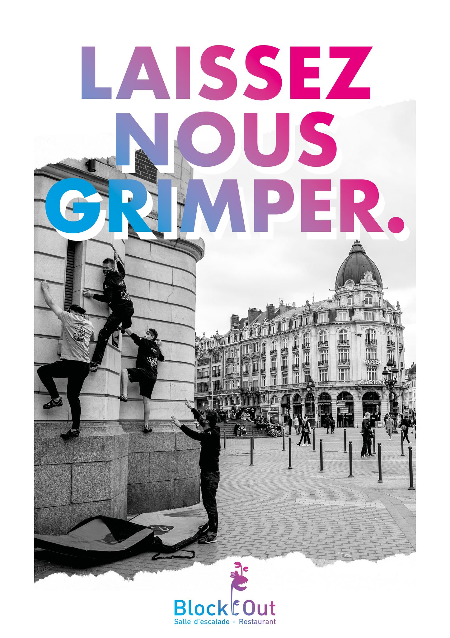 LAISSEZ NOUS GRIMPER !